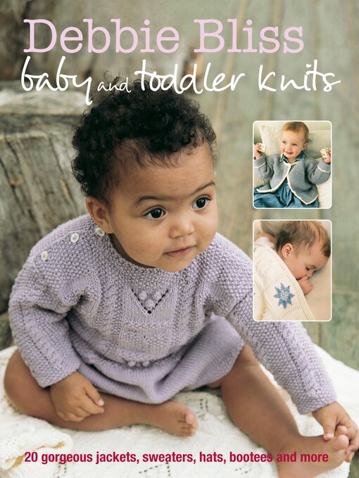 Title details for Debbie Bliss Baby & Toddler Knits by Debbie Bliss - Available